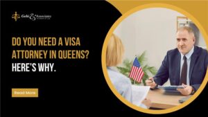 visa attorney in Queens
