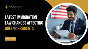 Latest Immigration Law Changes Affecting Queens Residents