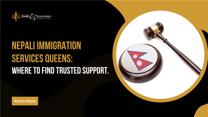 Nepali Immigration Services Queens Where to Find Trusted Support