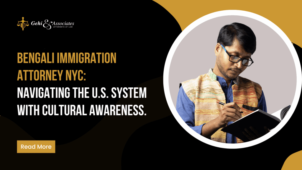 bengali immigration attorney nyc
