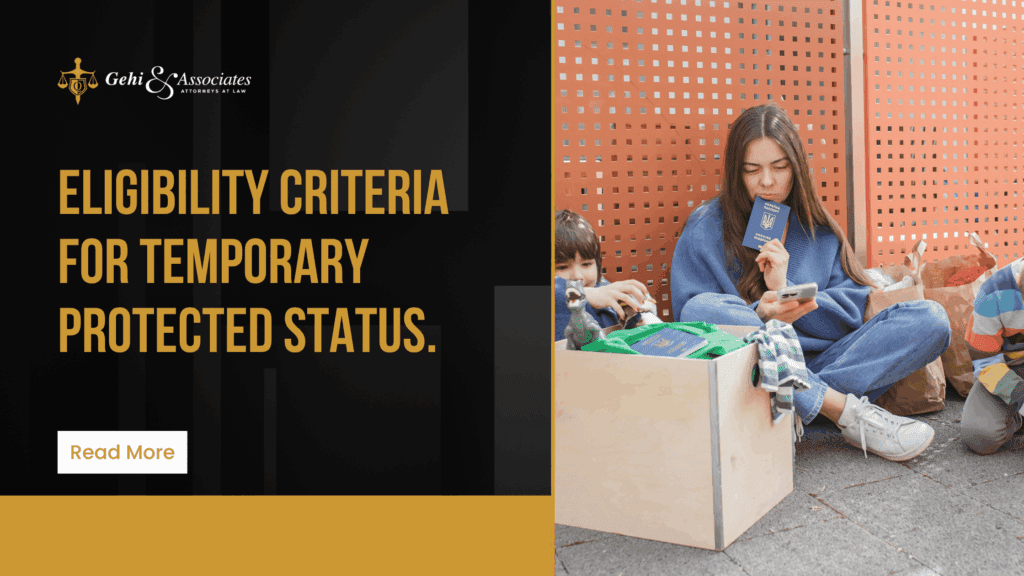 Eligibility Criteria for Temporary Protected Status