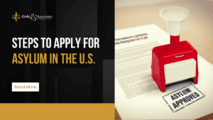 Steps to Apply for Asylum in the U.S.