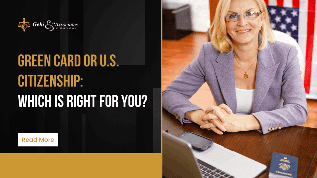 Green Card or U.S. Citizenship Which Is Right for You
