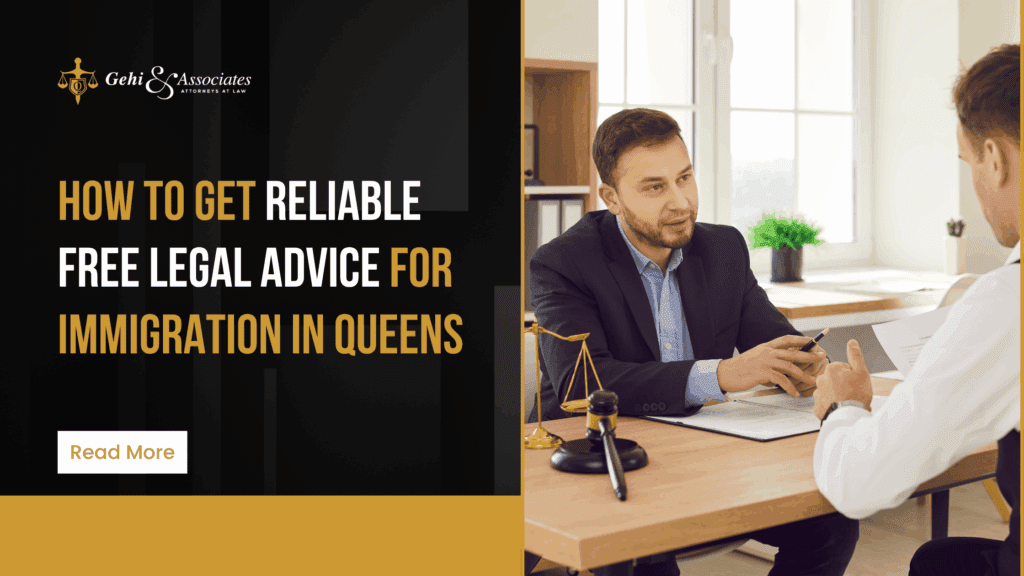 How to Get Reliable Free Legal Advice for Immigration in Queens